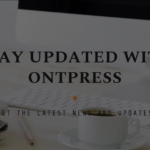 ontpresscom general updates