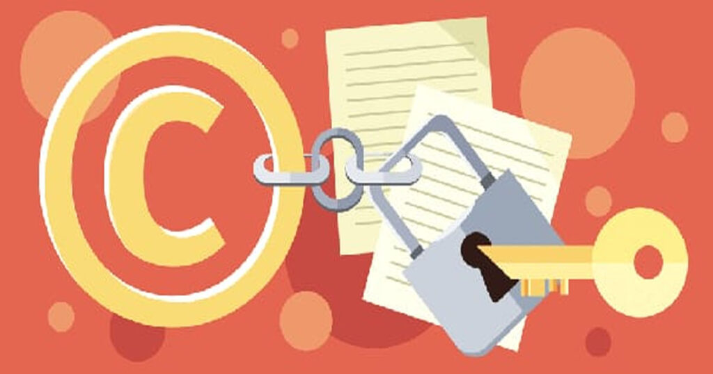 Dealing with Copyright issues: How to Protect yourContent